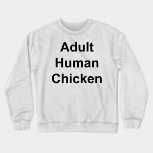 hen meaning Crewneck Sweatshirt